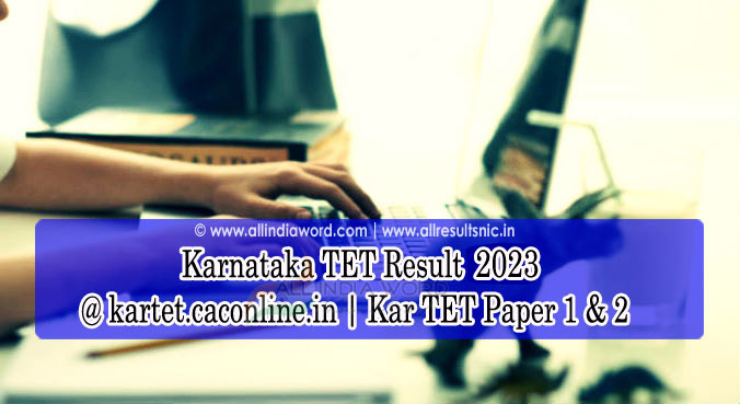 Karnataka TET Entrance Exam Result 2023